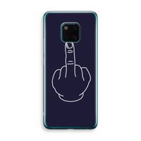 F**k U: Huawei Mate 20 Pro Transparant Hoesje