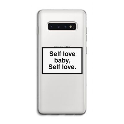 Self love: Samsung Galaxy S10 4G Transparant Hoesje