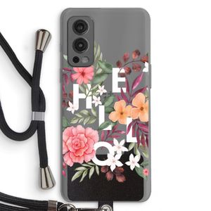 Hello in flowers: OnePlus Nord 2 5G Transparant Hoesje met koord
