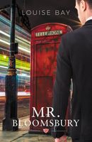 Mr Bloomsbury - Louise Bay - ebook