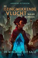 De ijzingwekkende vlucht naar Kimera (Hardback)