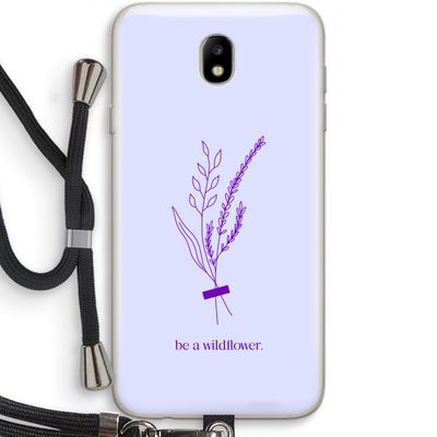 Be a wildflower: Samsung Galaxy J7 (2017) Transparant Hoesje met koord