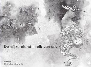 De wijze eland in elk van ons - I.G. Haes - ebook