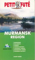 Reisgids Murmansk region - Moermansk | Petit Futé