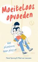 Moeiteloos opvoeden (Paperback)