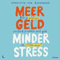 Meer geld, minder stress