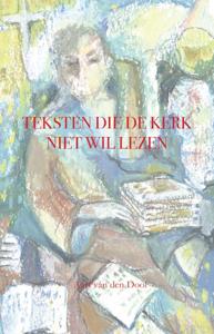 Teksten die de kerk niet wil lezen (Paperback)