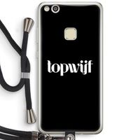 Topwijf Zwart: Huawei Ascend P10 Lite Transparant Hoesje met koord