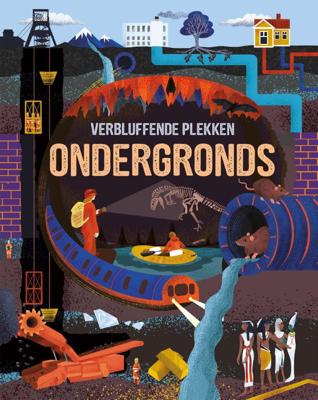 Verbluffende plekken ondergronds (Hardback)