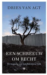 Een schreeuw om recht - Dries van Agt - ebook