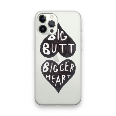 Big butt bigger heart: iPhone 12 Pro Max Transparant Hoesje