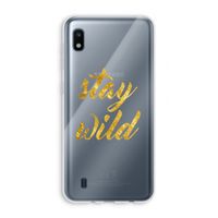 Stay wild: Samsung Galaxy A10 Transparant Hoesje