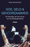 God, geld en gehoorzaamheid - Silvan Schoonhoven - ebook - thumbnail