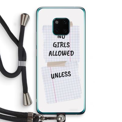 No Girls Allowed Unless: Huawei Mate 20 Pro Transparant Hoesje met koord