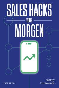 Sales hacks voor morgen (Paperback)