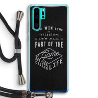 Life: Huawei P30 Pro Transparant Hoesje met koord