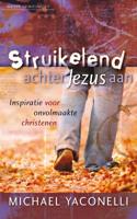 Struikelend achter Jezus aan (Paperback)