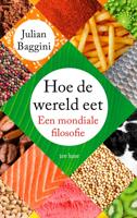 Hoe de wereld eet - Julian Baggini - ebook