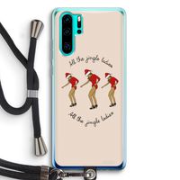 Jingle Ladies: Huawei P30 Pro Transparant Hoesje met koord
