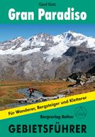 Wandelgids - Klimgids - Klettersteiggids Gran Paradiso | Rother Bergverlag Wandelgids - Klimgids - Klettersteiggids Gran Paradiso | Rother Bergverlag