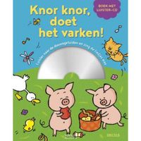 Knor Knor, doet het Varken!