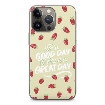 Don't forget to have a great day: iPhone 13 Pro Transparant Hoesje