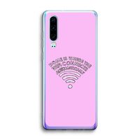 Home Is Where The Wifi Is: Huawei P30 Transparant Hoesje
