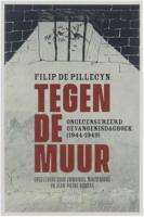 Tegen De Muur (Paperback)