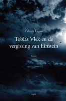 Tobias Vlek en de vergissing van Einstein - Celeste Lupus - ebook - thumbnail