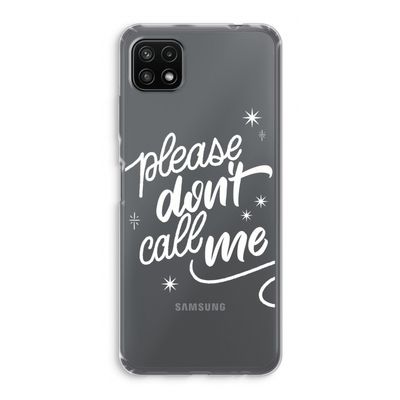 Don't call: Samsung Galaxy A22 5G Transparant Hoesje
