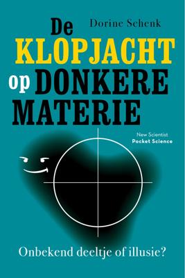 De klopjacht op donkere materie (Paperback)