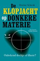 De klopjacht op donkere materie (Paperback)