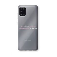 uw waarde daalt niet: Samsung Galaxy A31 Transparant Hoesje
