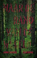 Naar de rand van de wereld (Paperback) Naar de rand van de wereld (Paperback)