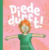 Diede durft! (Hardback)
