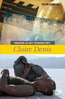 Denken in het donker met Claire Denis (Paperback)