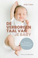 De verborgen taal van je baby - Anja Caers - ebook