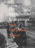 De brandende kampongs van Generaal Spoor - Rémy Limpach - ebook