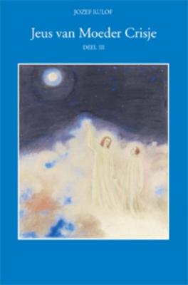 Jeus van moeder Crisje (Hardback)