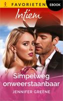 Simpelweg onweerstaanbaar - Jennifer Greene - ebook