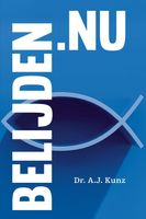 Belijden.nu - Dr. A.J. Kunz - ebook