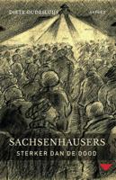Sachsenhausers: Sterker dan de dood (Paperback)