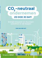 CO2-neutraal ondernemen - Zo doe je dat! (Paperback)