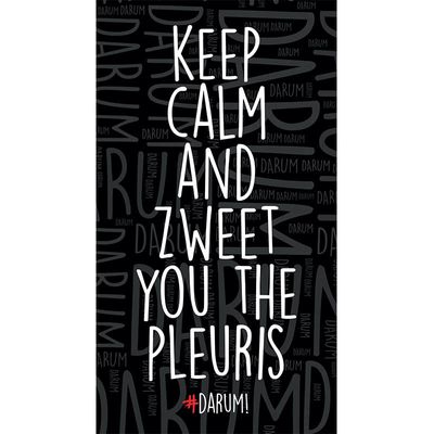 #DARUM! Strandlaken - Keep calm and zweet you the pleuris