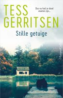 Stille getuige - Tess Gerritsen - ebook