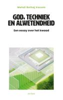 God, techniek en alwetendheid - Mehdi Belhaj Kacem - ebook
