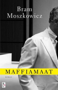 Maffiamaat - Bram Moszkowicz - ebook