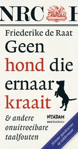 Geen hond die ernaar kraait - Friederike de Raat - ebook