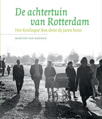 De achtertuin van Rotterdam (Paperback)