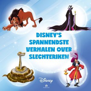 Spannendste Disney verhalen over slechteriken